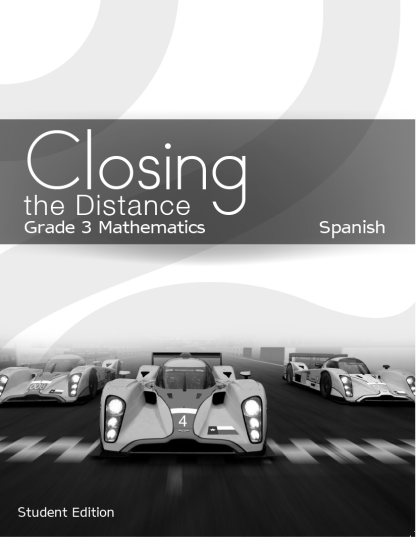 Closing the Distance, Grade 3 Mathematics Student Edition (Spanish)