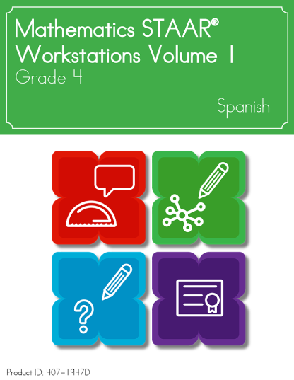 Mathematics STAAR® Workstations Volume 1, Grade 4 Spanish