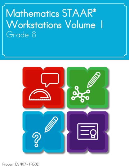 Mathematics STAAR® Workstations Volume 1, Grade 8 English