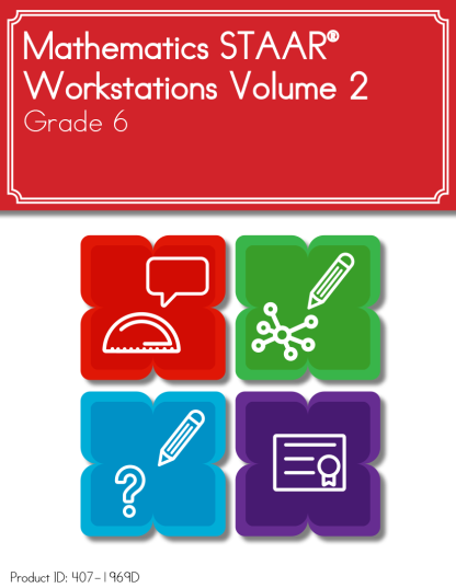 Mathematics STAAR® Workstations Volume 2, Grade 6 English