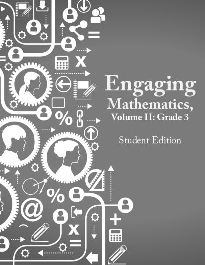Engaging Mathematics, Volume II: Grade 3 Student Edition