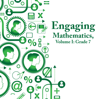 Engaging Mathematics, Volume 1: Grade 7 Teacher Edition