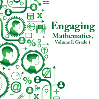 Engaging Mathematics, Volume 1: Grade 1 Teacher Edition