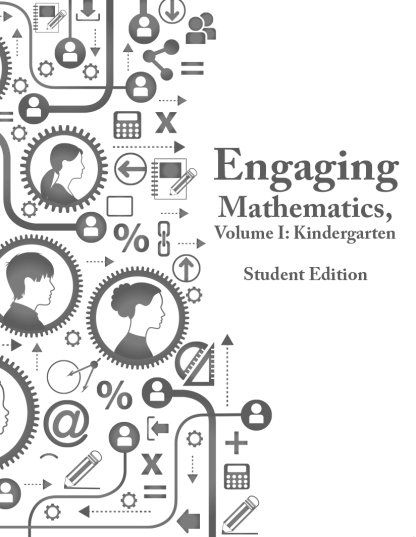 Engaging Mathematics, Volume I: Kindergarten Student Edition