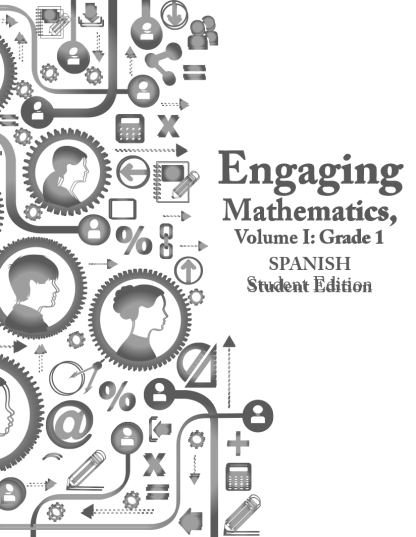 Engaging Mathematics, Volume I: Grade 1 Student Edition SPANISH