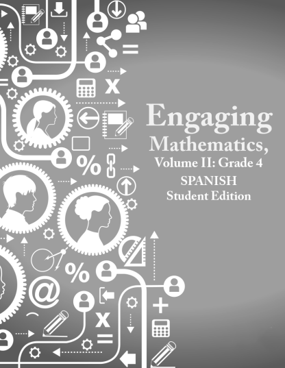 Engaging Mathematics, Volume II: Grade 4 Student Edition SPANISH