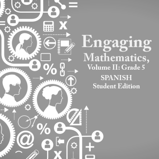 Engaging Mathematics, Volume II: Grade 5 Student Edition SPANISH