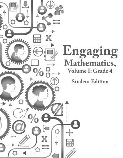 Engaging Mathematics, Volume I: Grade 4 Student Edition