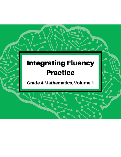 Integrating Fluency Practice: Grade 4 Mathematics, Volume 1 English