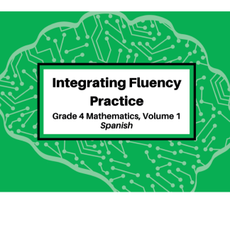 Integrating Fluency Practice: Grade 4 Mathematics, Volume 1 Spanish
