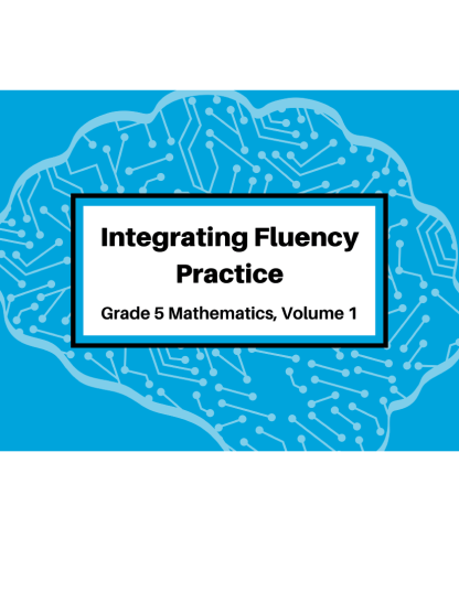 Integrating Fluency Practice: Grade 5 Mathematics, Volume 1 English