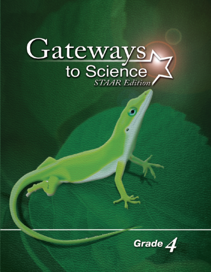 Gateways to Science, STAAR™ Edition, Grade 4, Student Edition, Large Print