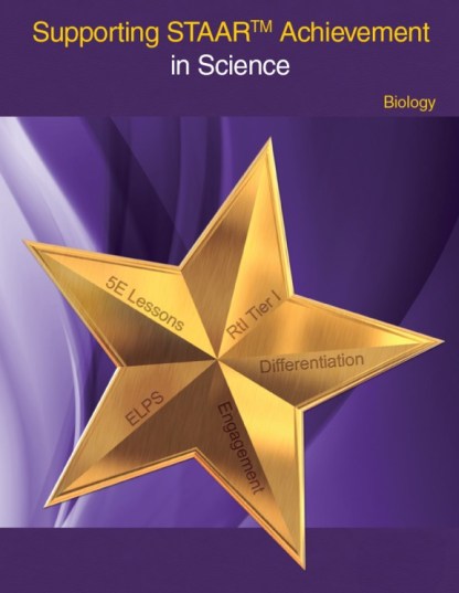 Supporting STAAR™ Achievement in Science: Biology
