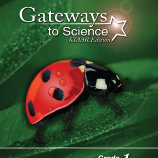 Gateways to Science, STAAR™ Edition, Grade 1 Class Set, Teacher Edition (1) and Student Edition (20)