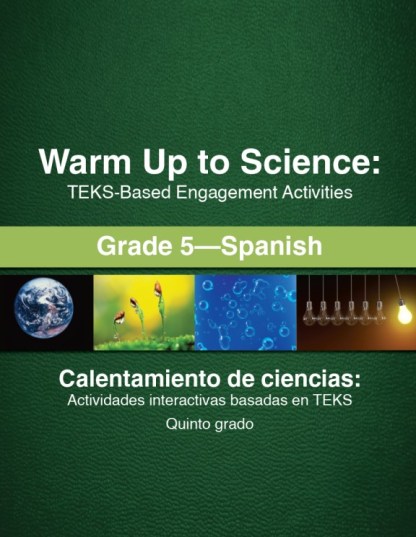 Warm Up to Science: TEKS-Based Engagement Activities, Grade 5 Combination, Spanish