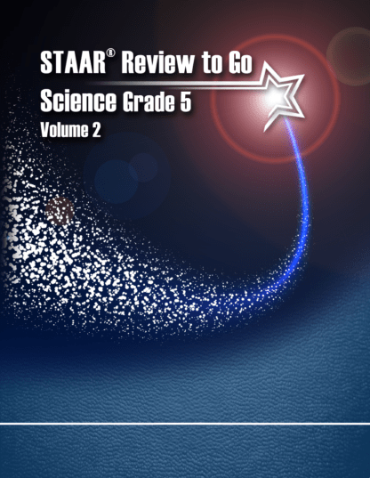STAAR® Review to Go: Science, Grade 5: Volume 2