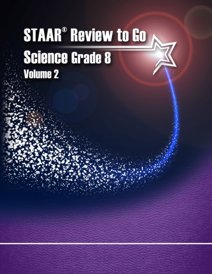 STAAR® Review to Go, Science Grade 8, Volume 2