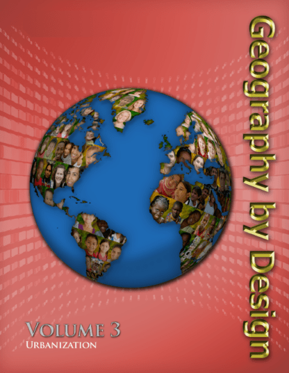 Geography by Design: Urbanization, Volume 3