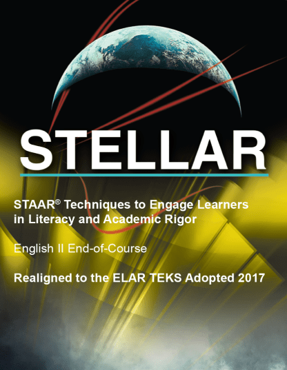 STAAR Techniques to Engage Learners in Literacy and Academic Rigor (STELLAR), English II