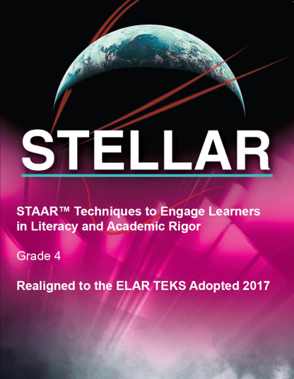 STAAR: Techniques to Engage Learners in Literacy and Academic Rigor (STELLAR)