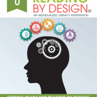 Reading By Design, Volume 0, Ancillary Materials
