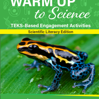 Warm Up to Science: TEKS-Based Engagement Activities, Scientific Literacy Edition: Grade 5 Combination