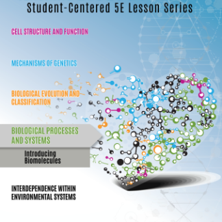 Teaching Biology with E's Student-Centered Lessons: Biomolecules