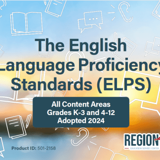 The English Language Proficiency Standards (ELPS) Charts, All Content Areas Grades K-3 and 4-12