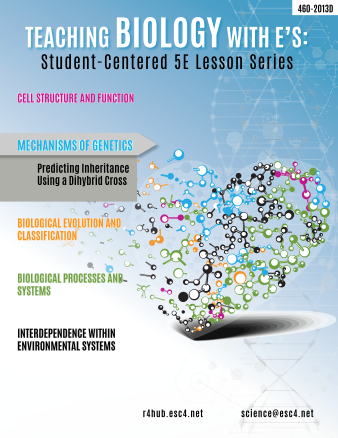 Teaching Biology with E's Student-Centered Lessons: Predicting Inheritance Using a Dihybrid Cross