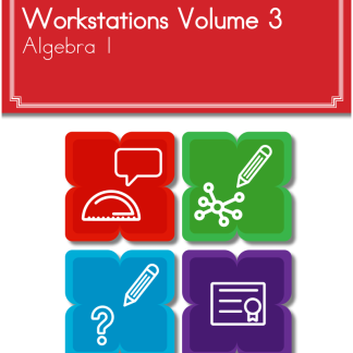 Mathematics STAAR® Workstations Volume 3, Algebra 1 English